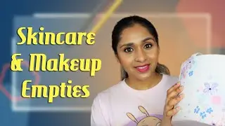 My Favorite Products I've Used Up | EMPITIES # 26 | deepikamakeup