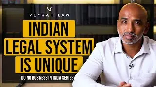 Doing Business in India | Understanding India&rsquo;s Legal Framework | Episode 2