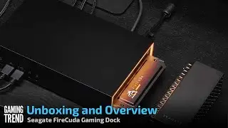 FireCuda Gaming Dock - Unboxing and Overview [Gaming Trend]