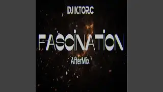 Fascination (AfterMix)