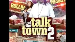 rollin weight /all eyes on me/talk of the town 2