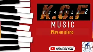 Play KGF 2 music on piano 🎹🎶