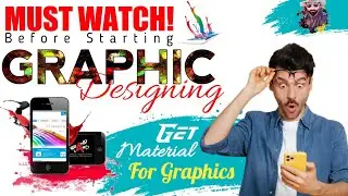 MUST WATCH Before start Graphic designing | How to become a freelance graphic designer