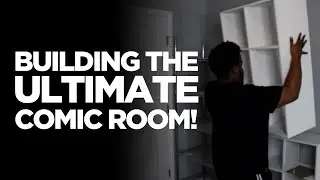 Building the ULTIMATE Comic Book Room Pt. 2 | Best Shelving Units for Comics