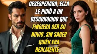 DESESPERADA, USÓ A UN EXTRAÑO COMO NOVIO... ¡PERO ÉL ERA EL DUEÑO MILLONARIO DE LA EMPRESA!