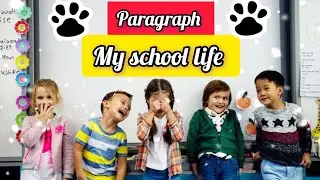 Paragraph | My School Life 🧬 | Kids Learning Tube