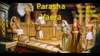Parasha Vaera: Yo soy soy el Senor