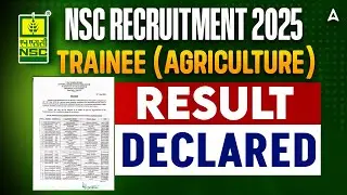 NSC Trainee Agriculture Result 2025 | NSCL Trainee Result 2025 | NSC Recruitment 2025