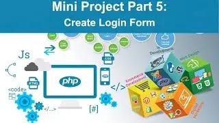 php tutorial in hindi - Mini Project Part 5: Create Login Form