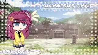 If I was in assassination classroom || episode 1: yukimatsu time|| gacha luminal