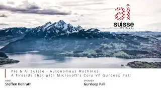 Autonomous Machines - With Microsoft's Corp VP Gurdeep Pall