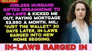 My Jobless Husband Sold My Dream-Home To My In-Laws & Kicked Me Out! MIL 
