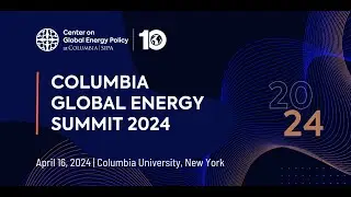 Columbia Global Energy Summit 2024
