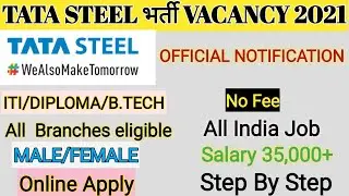 TATA STEEL Vacancy 2021 Apply Online Step By Step || Tata Steel Official भर्ती 2021.