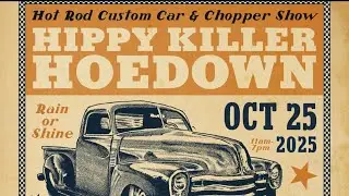 Hippy Killer Hoedown Hot Rod Custom Car & Chopper Show