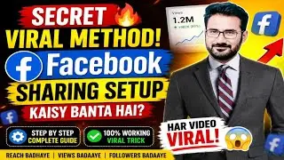 How to Create a Facebook Sharing Setup? | Secret Viral Method 2026 🚀 Make Every Video Go Viral