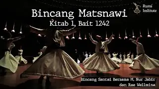 Bincang Matsnawi, Kitab 1, Bait 1242.