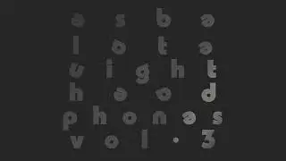 Esbe - Late Night Headphones Vol. 3 (Full Album)