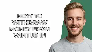 How To Withdraw Money From Wintub In - NEW! Step by Step