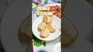 Part2 Instant Orange Icecream  using only 3 ingredients,without  custard, mold|#ytshorts #shortsfeed