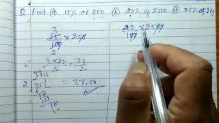 Find 15 % of 250 (b) 20% of 2500