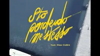 dellacasa maldive feat. Max Collini - Sto perdendo me stesso (Lyric Video)
