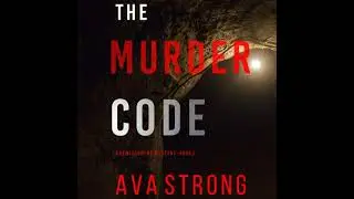 Murder Code (A Remi Laurent FBI Suspense Thriller&mdash;Book 2) - Ava Strong