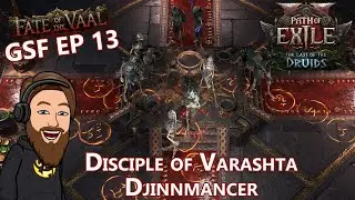 My 2nd Atziri & Arbiter - Level 96 Disciple of Varashta Djinnmancer - Fate of the Vaal GSF EP 13
