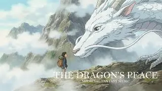 Fantasy Medieval Music for Focus & Calm - The Dragon's Peace | Relaxing Medieval Music