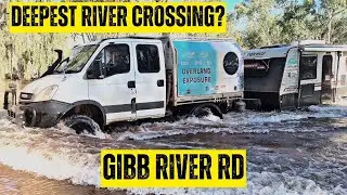Deepest River Crossing on The Gibb River Road / PEACEFUL Riverside FREE Camp / Travel Australia Vlog