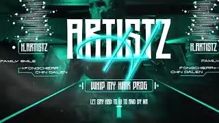 Whip My Hair Progressive VIP Remix 2025 ( H-Artistz x Family Smile ) - Artistz Team Music