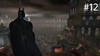 Batman Arkham asylum: Part 12-The Pumps 