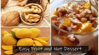 Healthy Mango Yogurt Parfait | Mango Desserts | Easy 5 mins Dessert