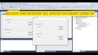 Backup and Restore SQL SERVER Database using C#