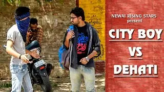 City boy vs dehati || Funny Chutiyapa || Newai Rising Stars