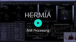Hermia Nuclear Medicine Processing