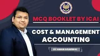 ICAI Cost MCQ Booklet Explained 📘 | Must do questions | CA Inter🤔 @CAAmanAgarwal ​