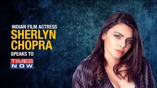 Sherlyn Chopra makes startling revelations about Bollywood,Deepika Padukone, Rhea Chakraborty & more