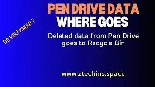 PEN DRIVE DATA NEVER GOES TO RECYCLE BIN