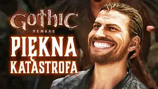 Gothic 1 Remake - piękna katastrofa, w którą chce się grać
