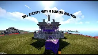 100+ ROCKETS with 6 BUNKERS DUO/TRIO rust base design