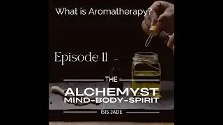 What is Aromatherapy - History & Applications