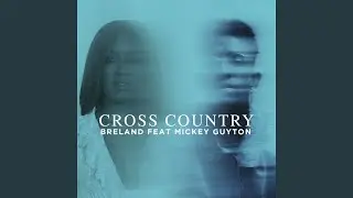 Cross Country (feat. Mickey Guyton)