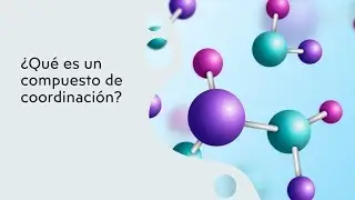 &iquest;Qu&eacute; es un compuesto de coordinaci&oacute;n?-Complejos!
