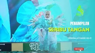 PENAMPILAN SERIBU TANGAN || WISUDA 31 RA MUBA