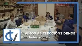 Vivimos as elecci&oacute;ns dende... entidades sociais