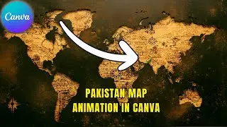 How to make Pakistan map animation in Canva in Urdu