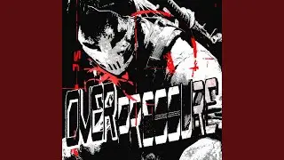 OVERPRESSURE (Super Slowed)