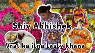 ||Shiv abhishek 🙇🏻‍♀️||Vrat ka itna tasty khana 😋😁🥹