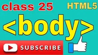 body tag in html 2020 | in Hindi and Urdu | class 25